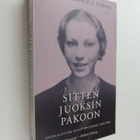 Marie Jalowicz Simon : Sitten juoksin pakoon : juutalaist... - pikkukuva 1