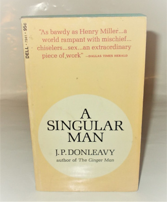 A SINGULAR MAN (J. P. Donleavy)