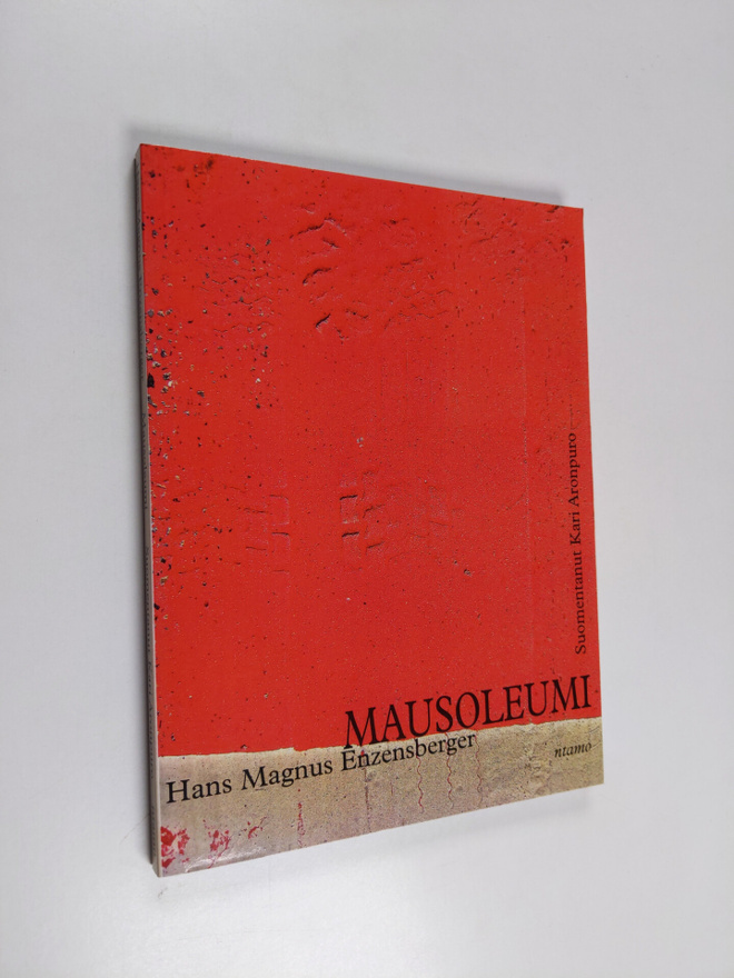 Hans Magnus Enzensberger : Mausoleumi