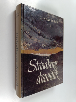 Gunnar Ollen : Strindbergs dramatik