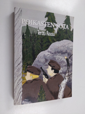 Terttu Rousu : Poikasten sota