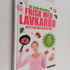 Sofie Hexeberg : Frisk med lavkarbo - nytt liv med riktig... - pikkukuva 1