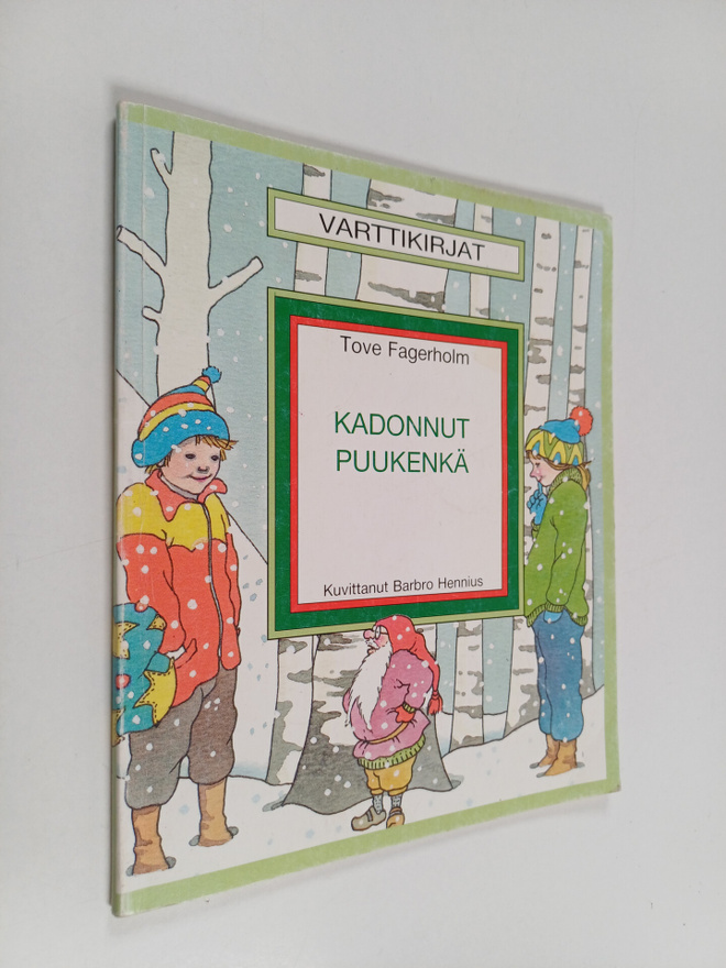 Tove Fagerholm : Kadonnut puukenkä