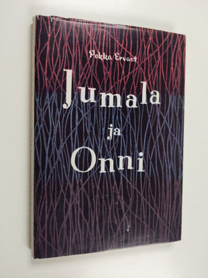 Pekka Ervast : Jumala ja onni