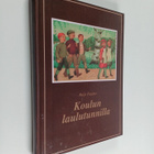 Reijo Pajamo : Koulun laulutunnilla : tietoa vanhoista ko... - pikkukuva 1