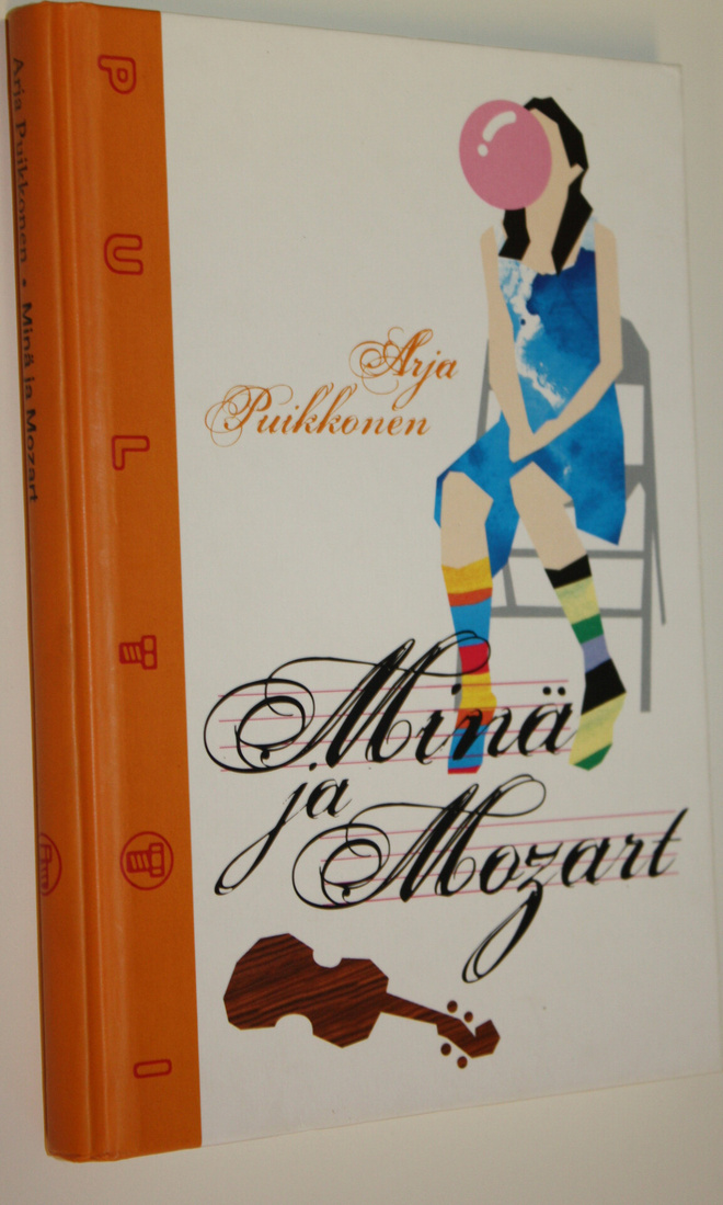 Arja Puikkonen : Minä ja Mozart