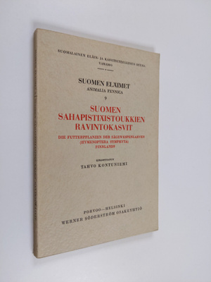 Tahvo Kontuniemi : Suomen sahapistiäistoukkien ravintokasvit