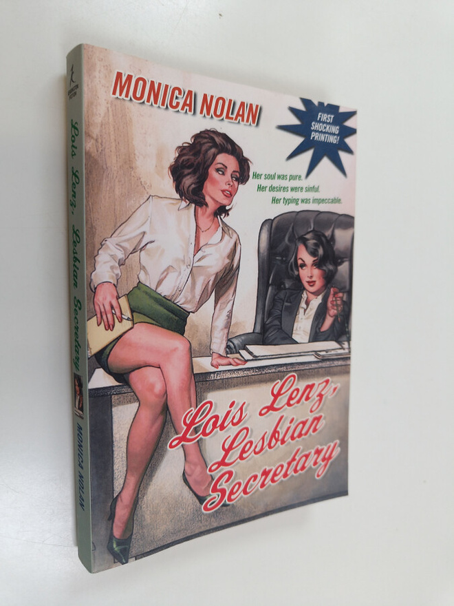 Monica Nolan : Lois Lenz, Lesbian Secretary