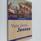 Desmond Ford : Vain yksin Jeesus - pikkukuva 1