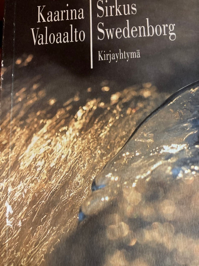 KAARINA VALOAALTO: SIRKUS SWEDENBORG