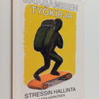 Ilkka Härkönen : Jaksamisen työkirja, stressin hallinta - pikkukuva 1