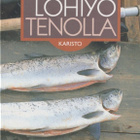 Matti Kettunen: Lohiyö Tenolla - pikkukuva 1