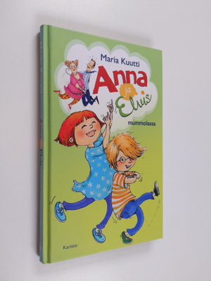Maria Kuutti : Anna ja Elvis mummolassa