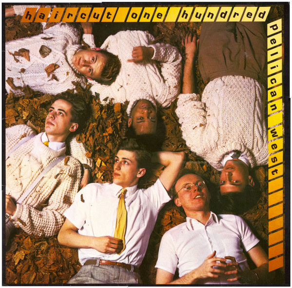 Haircut One Hundred - Pelican West LP