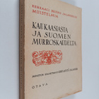 Aino Ackte : Kenraali Bruno Jalanderin muistelmia Kaukaas... - pikkukuva 1