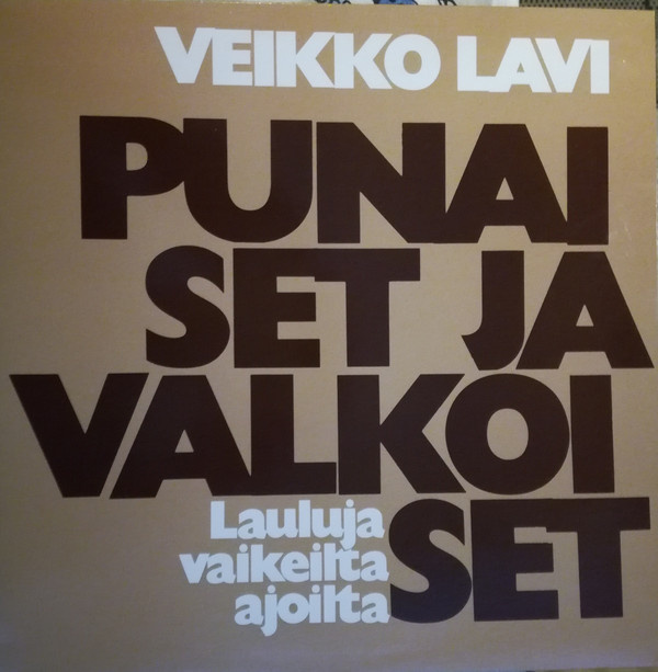 VEIKKO LAVI : PUNAISET JA VALKOISET LP