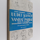 Vilho Heinämies : Uudet kasvot ja vanhat parrat - pikkukuva 1
