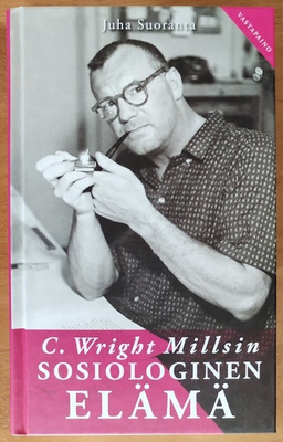 Juha Suoranta: C. Wright Millsin sosiologinen elämä