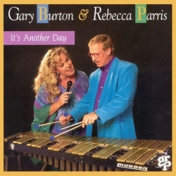 Gary Burton|Rebecca Parris - Its Another Day (CD)