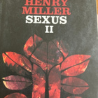 HENRY MILLER: SEXUS II - pikkukuva 1