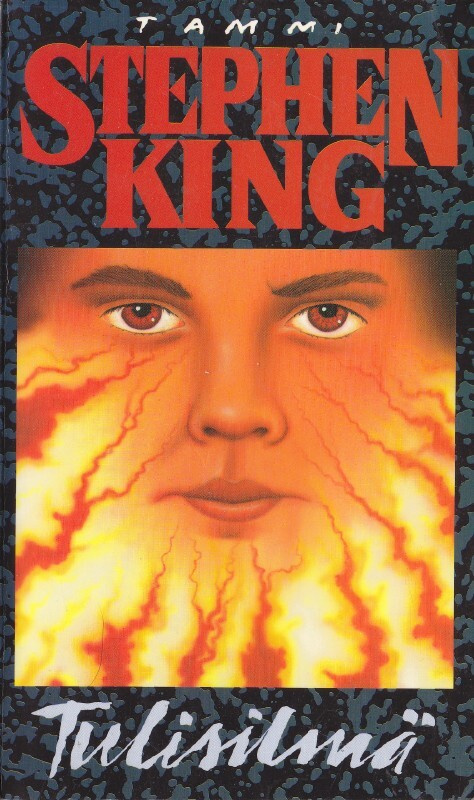 Stephen King: Tulisilmä (nide 3p. Tammi 1991)