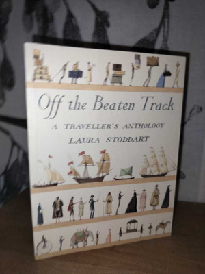 Off the Beaten Track - Laura Stoddart - Uusi