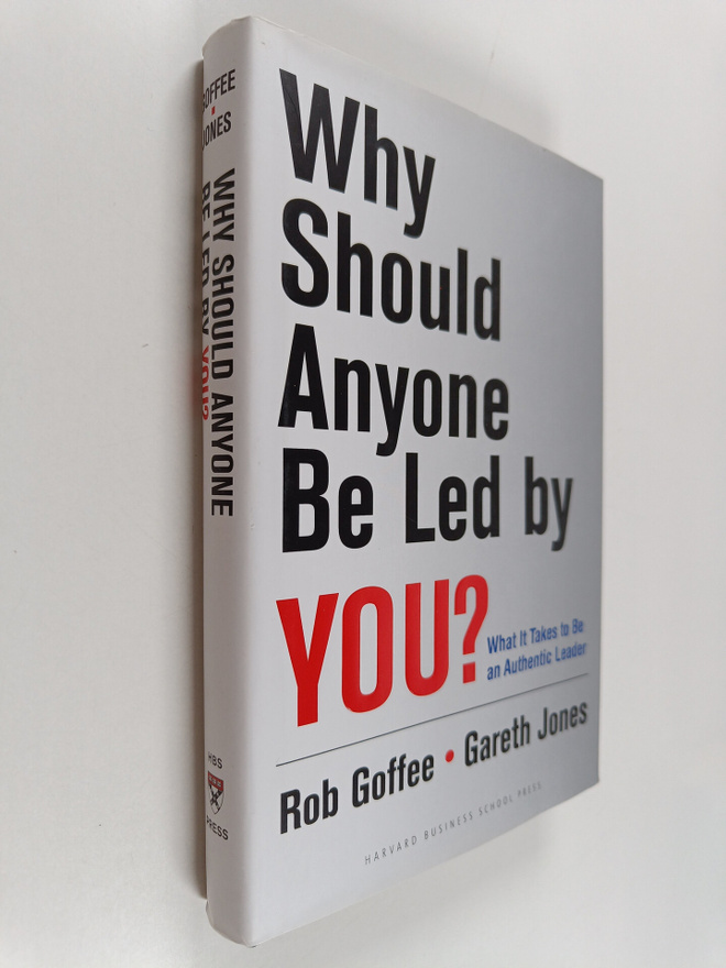Robert Goffee : Why Should Anyone be Led by You? : what i...