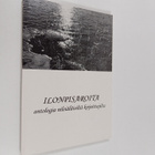 Ilonpisaroita : Antologia nilsiäläisiltä kirjoittajilta - pikkukuva 1