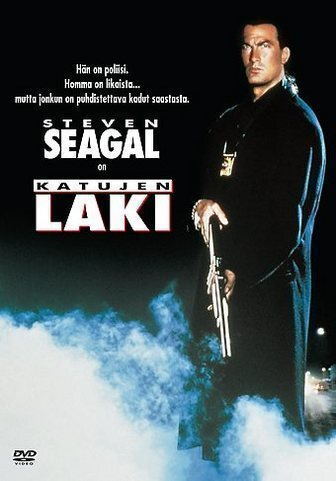 Katujen Laki (v.1991) ( Steven Seagal )