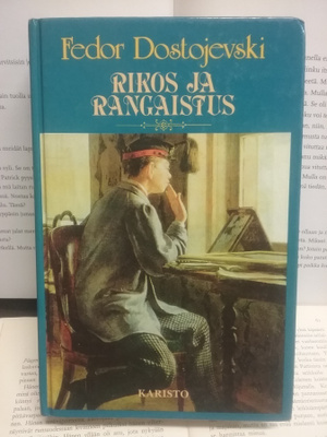 Fedor Dostojevski - Rikos ja rangaistus (sid.)