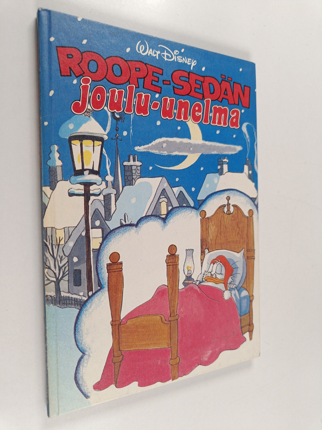 Walt Disney : Roope-sedän joulu-unelma : Disneyn satuluke...
