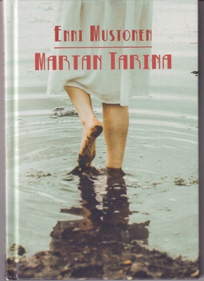 Enni Mustonen: Martan tarina