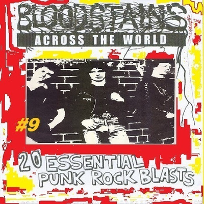 BLOODSTAINS ACROSS THE WORLD #9 comp 1977-1984