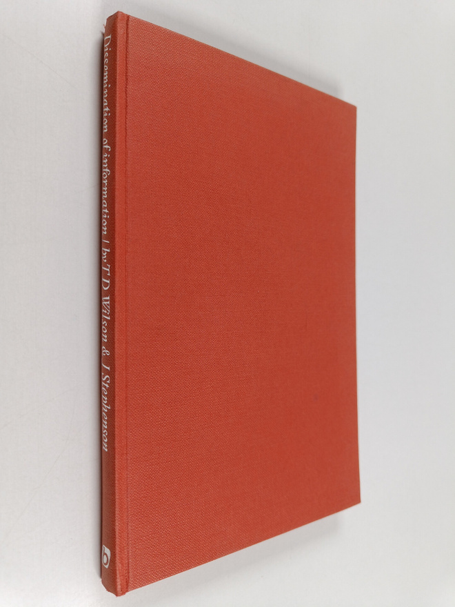Thomas D. Wilson : Dissemination of information : an exam...