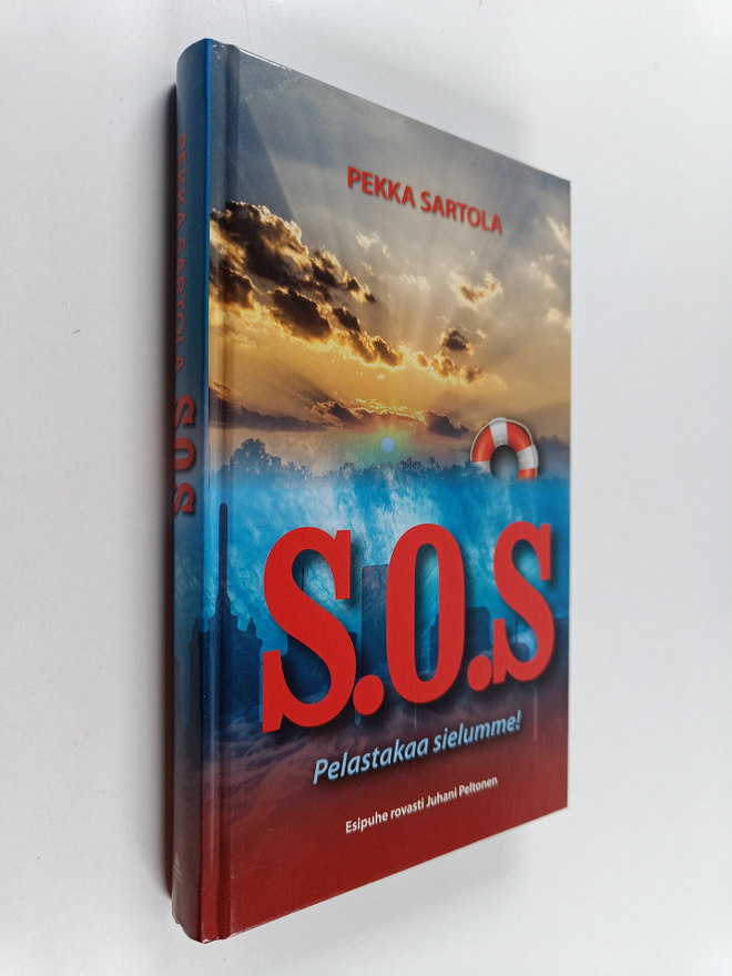 Pekka Sartola : S.O.S : Pelastakaa sielumme!