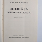 Aarno Karimo : Miehiä ja miehen alkuja - pikkukuva 3