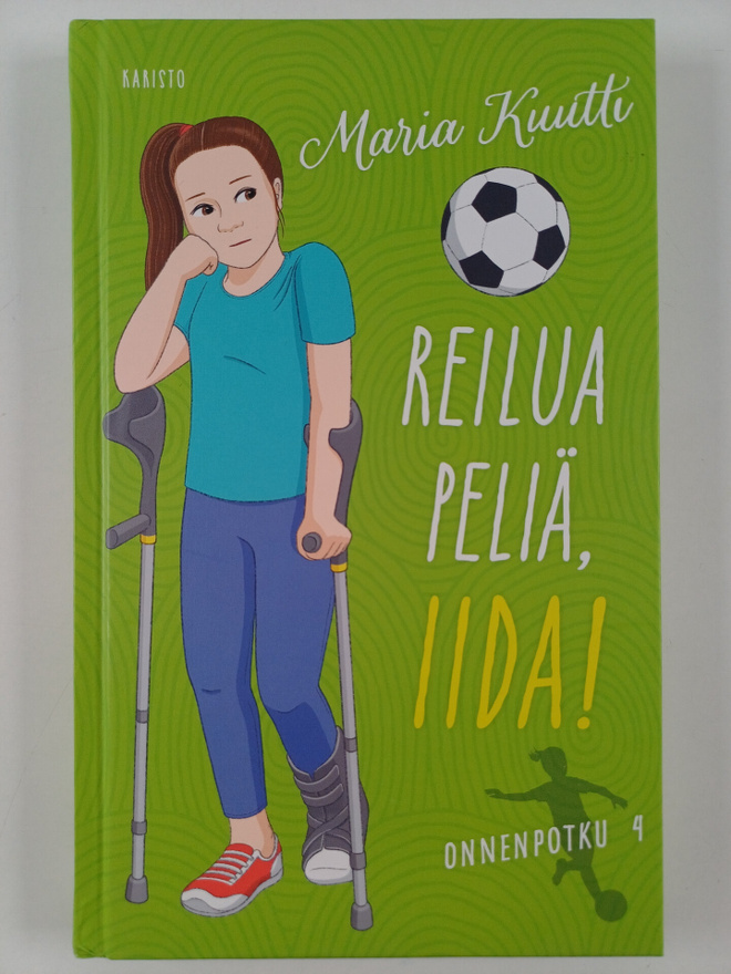 Maria Kuutti : Reilua peliä, Iida!