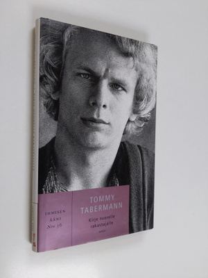 Tommy Tabermann : Kirje nuorelle rakastajalle