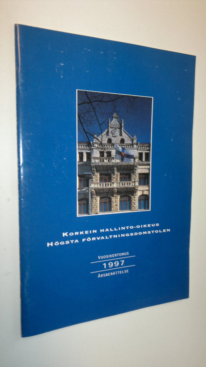 Korkein hallinto-oikeus vuosikertomus 1997