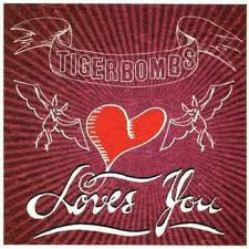Tigerbombs - Loves You CD PROMO