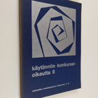Käytännön konkurssioikeutta 2 : teoksen aineisto perustuu... - pikkukuva 1