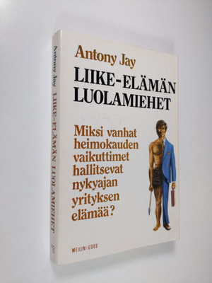 Antony Jay : Liike-elämän luolamiehet