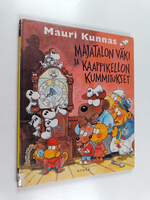 Mauri Kunnas : Majatalon väki ja kaappikellon kummitukset