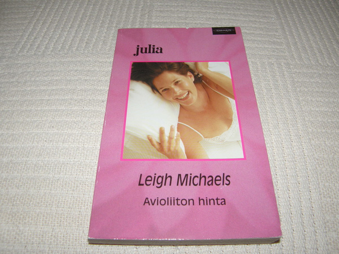 Julia Harlequin Leigh Michaels Avioliiton hinta
