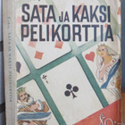 Kaarlo Erho: Sata ja kaksi pelikorttia. 206 s. - pikkukuva 1