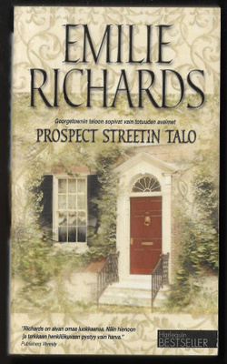 Richards, Emilie : Prospect Streetin talo