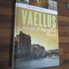VAELLUS - SANTIAGO DE COMPOSTELAN KULKIJAT ( 1.p - pikkukuva 1