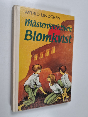 Astrid Lindgren : Mästerdetektiven Blomkvist