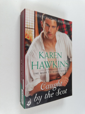 Karen Hawkins : Caught by the Scot