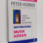 Peter Hubner : Naturliches Musikhören. - Musik nach den G... - pikkukuva 1